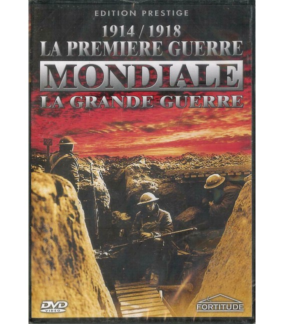 1914/1918 La Première Guerre Mondiale LA Grande Guerre