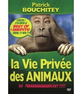 La vie privée des animaux Best of + inédits