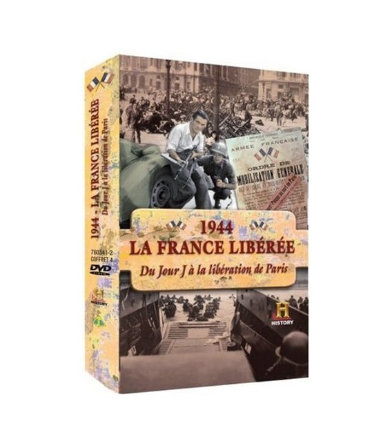 1944 La France Libérée, du Jour J à la Libération de Paris