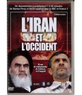 L'Iran et l'Occident, 30 ans de malentendu, de trahison et d'orgueil