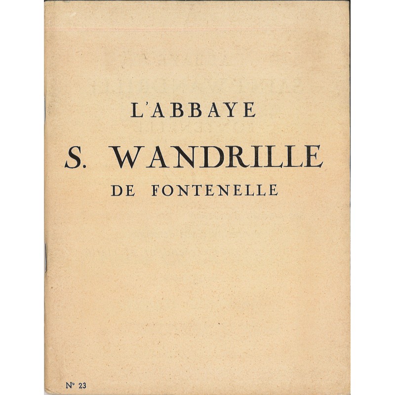 L'Abbaye S. Wandrille de Fontenelle (Occasion)