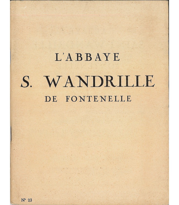 L'Abbaye S. Wandrille de Fontenelle (Occasion)