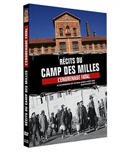 Récits du camp des Milles : l'engrenage fatal