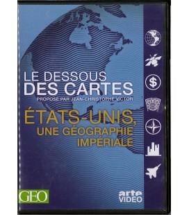 Le Dessous des cartes États-Unis, une géographie impériale