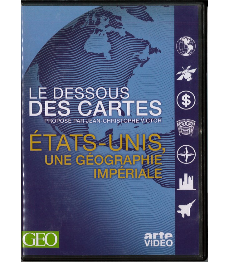 Le Dessous des cartes États-Unis, une géographie impériale