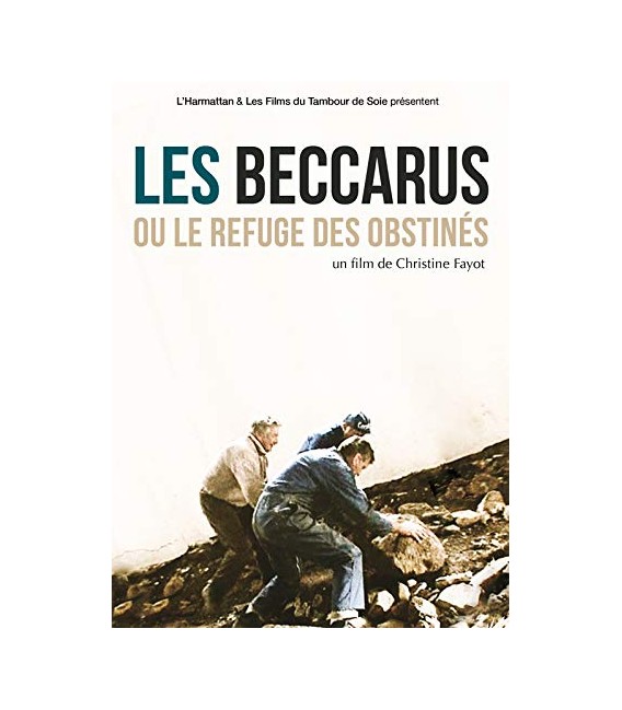 Les Beccarus Ou Le Refuge des Obstines