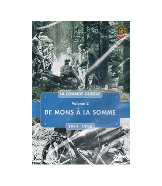 Guerres Et Grandes Batailles /Vol.2 De Mons A La Somme (1914-1916)