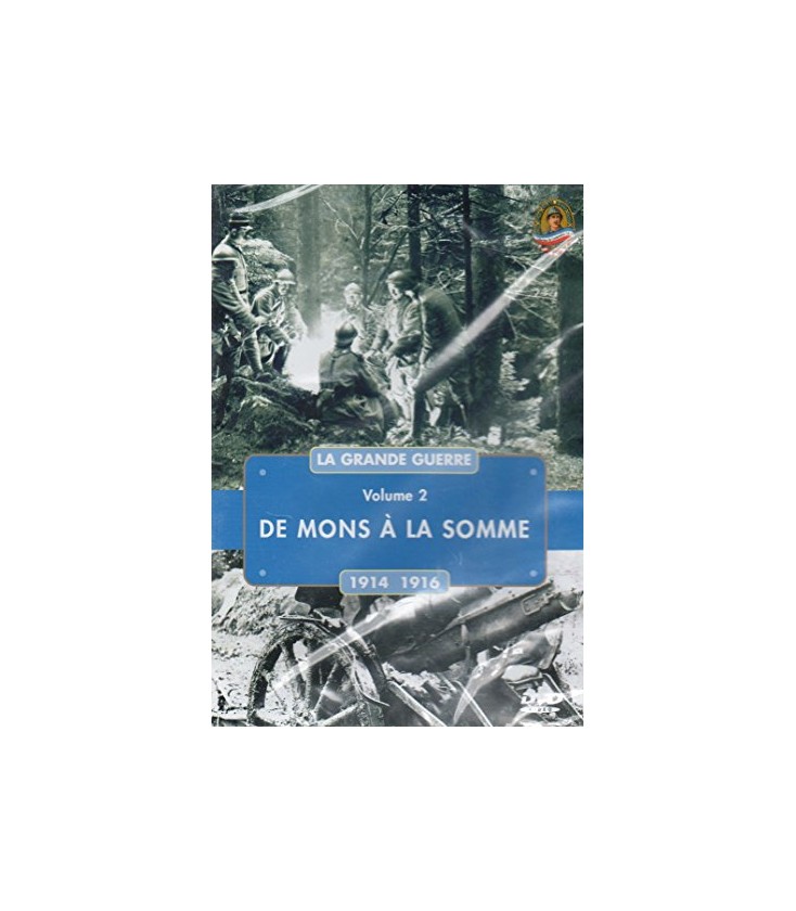 Guerres Et Grandes Batailles /Vol.2 De Mons A La Somme (1914-1916)