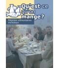 Qu'est-ce qu'on mange ? - Régimes alimentaires mondiaux