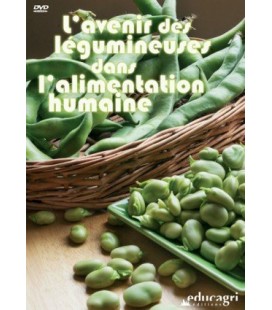 L'Avenir des Legumineuses dans l'Alimentation Humaine