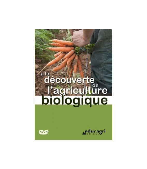 A La Découverte De L'agriculture Biologique