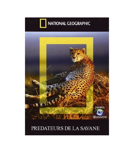 National Geographic-Prédateurs de la Savane