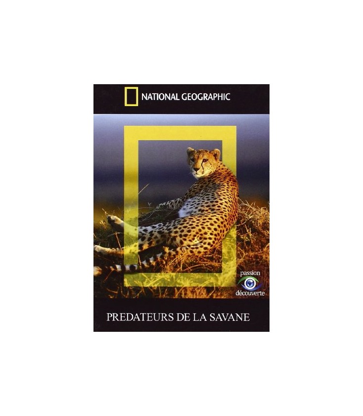 National Geographic-Prédateurs de la Savane