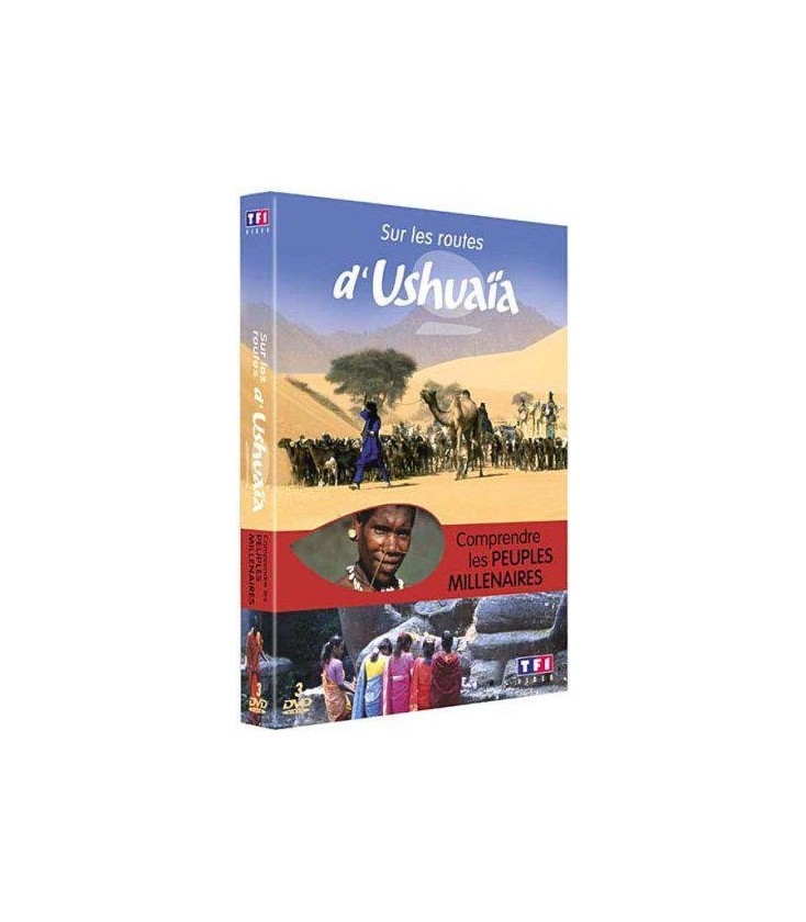 Sur Les Routes d'Ushuaïa-Comprendre Les peuples millénaires