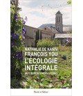 L'écologie intégrale au coeur des monastères Un art de vivre