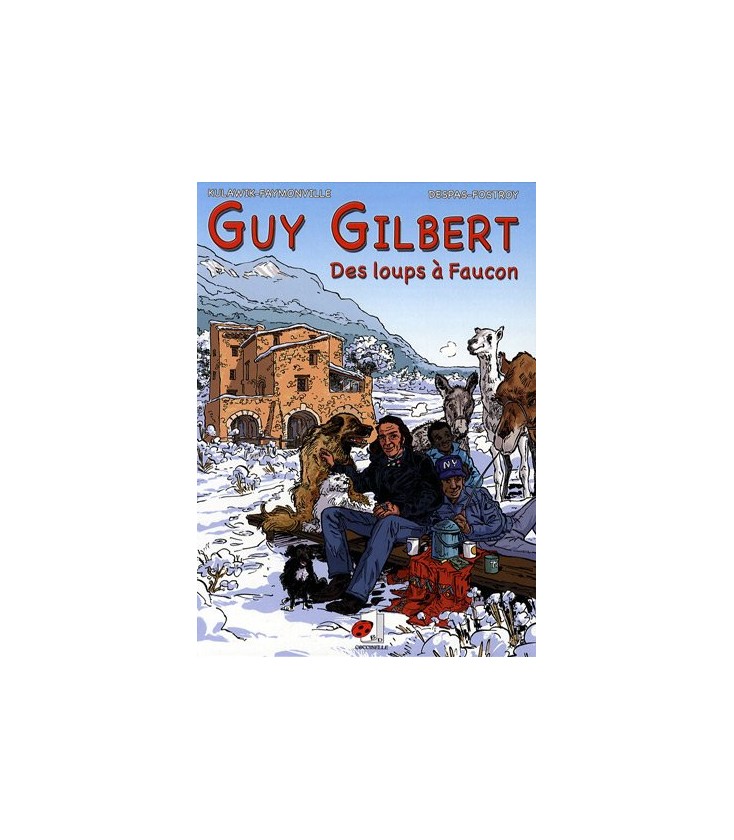 Guy Gilbert, Tome 2 Des loups à Faucon