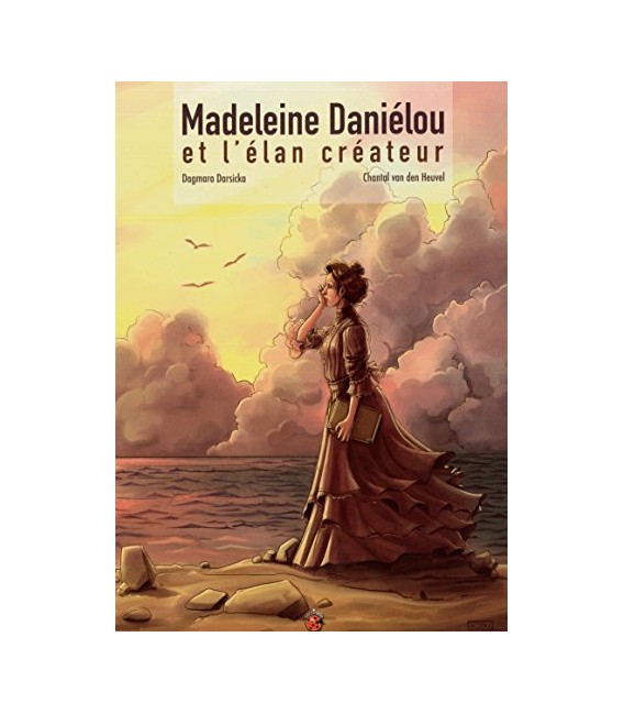 Madeleine Danielou et l'élan créateur