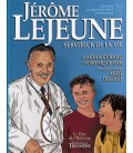 Jerome Lejeune, Serviteur de la Vie