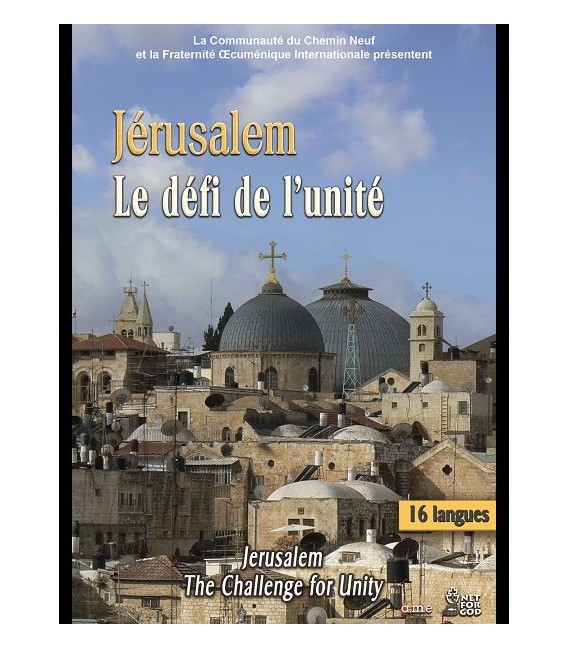 Jérusalem, le défi de l'Unité