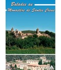 Balades au Monastere de Santes Creus