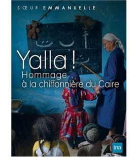 Soeur Emmanuelle Yalla ! - hommage a la chiffonnière du Caire