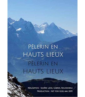 Pèlerin en Hauts Lieux