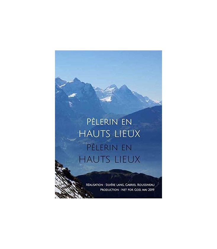 Pèlerin en Hauts Lieux