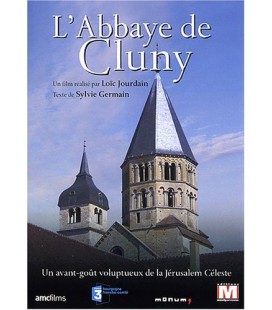 L'Abbaye de Cluny Un avant-goût voluptueux de la Jérusalem céleste