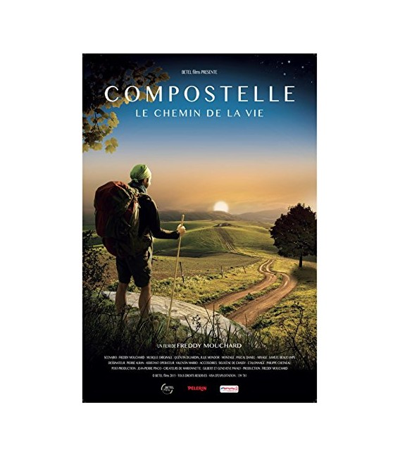 Compostelle, Le Chemin de la Vie