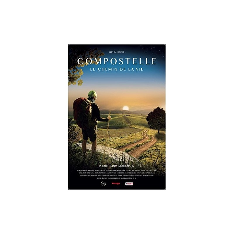 Compostelle, Le Chemin de la Vie