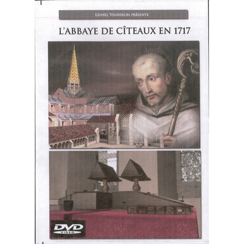 L'Abbaye de Citeaux en 1717