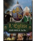 L'église JEAN-PAUL II : Sa Vie