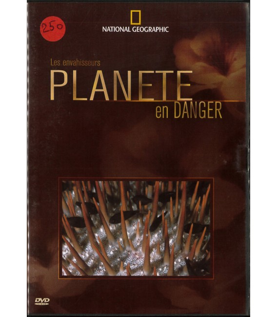 Planète en danger - Les envahisseurs