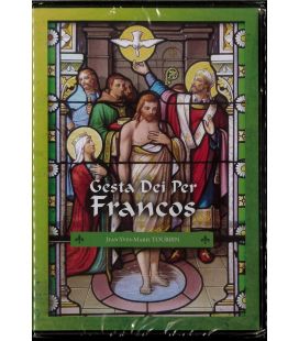 Gesta Dei Per Francos - Les gestes de Dieu par les Francs