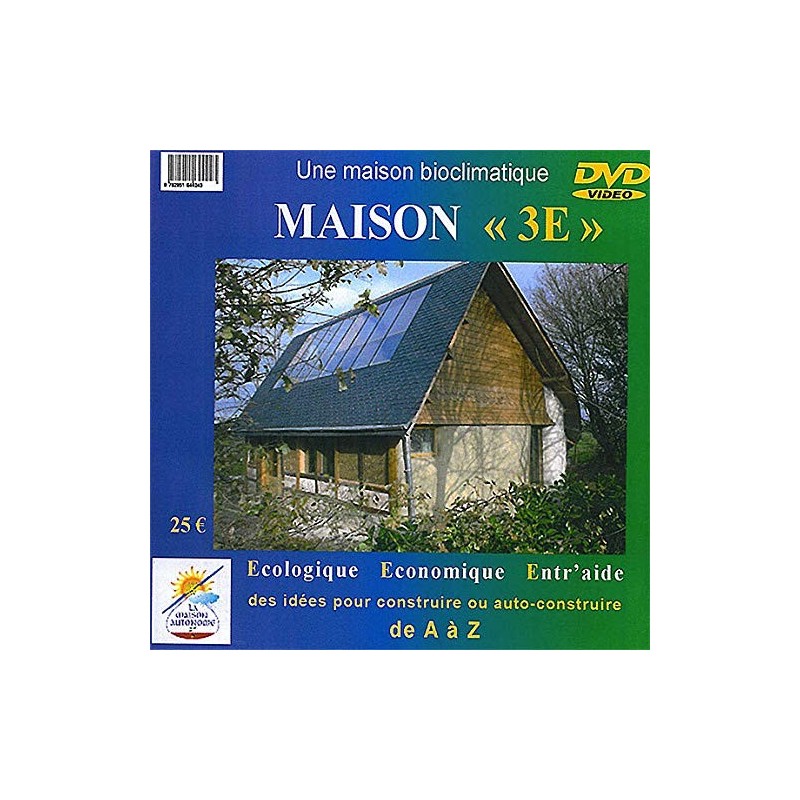La Maison « 3E »