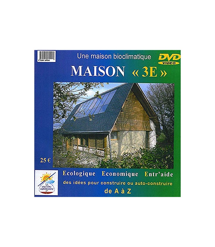 La Maison « 3E »