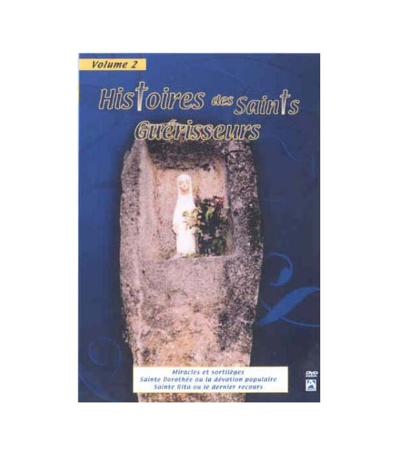 Histoire de Saints Guérisseurs.