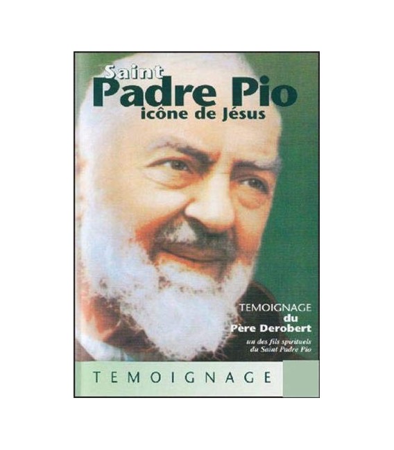 Padre Pio, Icône de Jésus