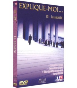 Explique-moi... - Vol.15 La Société