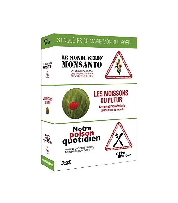 Notre Poison Quotidien + Le Monde Selon Monsanto + Les moissons du Futur