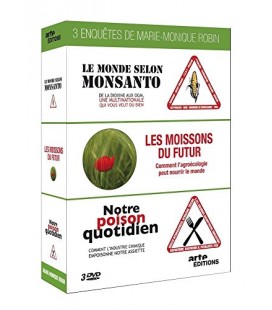 Notre Poison Quotidien + Le Monde Selon Monsanto + Les moissons du Futur