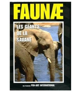 FAUNAE : LES GEANTS DE LA SAVANE