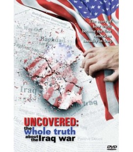 Uncovered Whole Truth About the Iraq War [Import anglais]