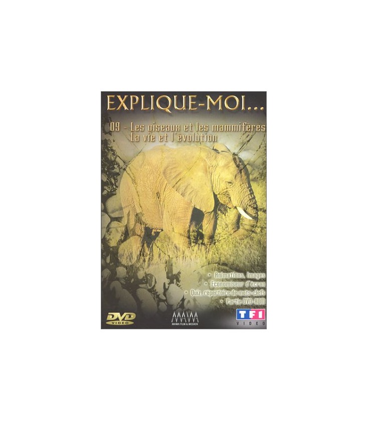 Explique-moi... - Vol.9 Oiseaux et mamifères / La Vie et l'évolution