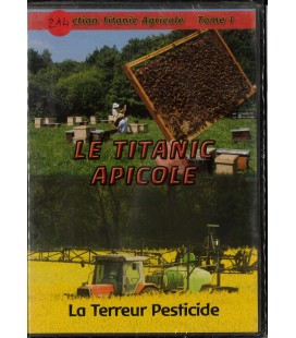 Le titanic apicole - Tome 1 - La terreur pesticide (DVD rare - épuisé)