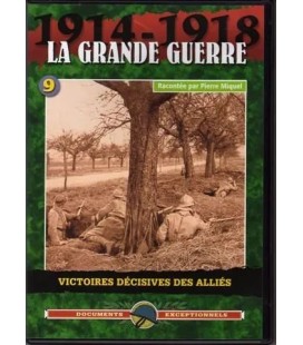 1914-1918 La grande guerre Vol.9 Victoires décisives des alliés (occasion)