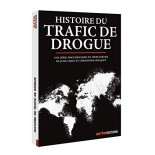 Histoire du trafic de drogues (neuf)