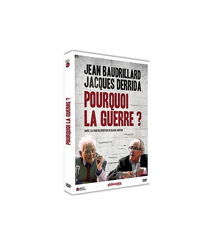 Baudrillard et Derrida : Pourquoi la guerre ? (neuf)