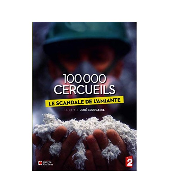 100 000 cercueils : Le scandale de l'amiante (neuf)