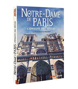 Notre-Dame de Paris : l'épreuve des siècles (neuf)